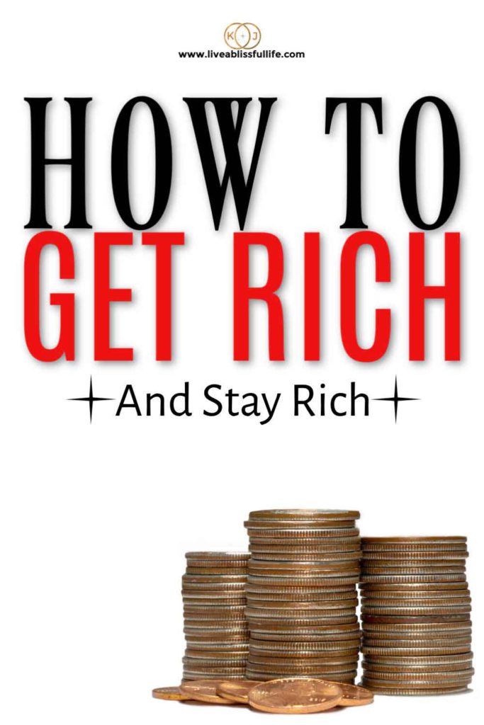 Three piles of copper coins with the words "How to Get Rich and Stay Rich"