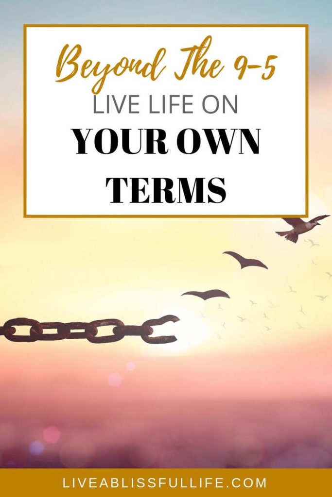 text: beyond the 9-5
image: chain that breaks into a bird