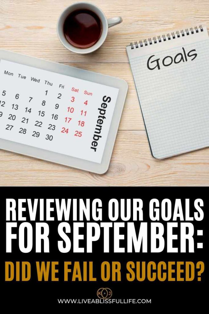Text: Reviewing Our Goal For September: Did we fail or succeed
Image: September calendar with coffee and a notebook (with goal written on it)