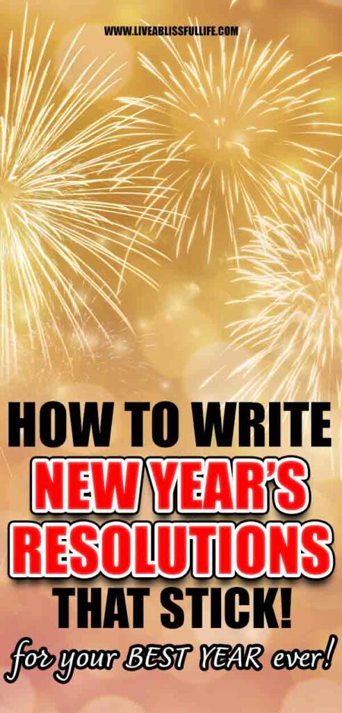 Image: Golden Fireworks | Yello Fireworks
Text: How To Write New Year's Resolutions That Stick - for your best year ever