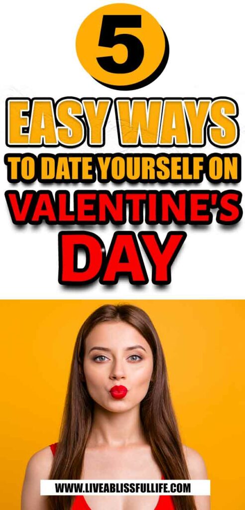 Image: Woman with red lipstick on a bright yellow background
Text: 5 Easy ways to date yourself on Valentine's Day