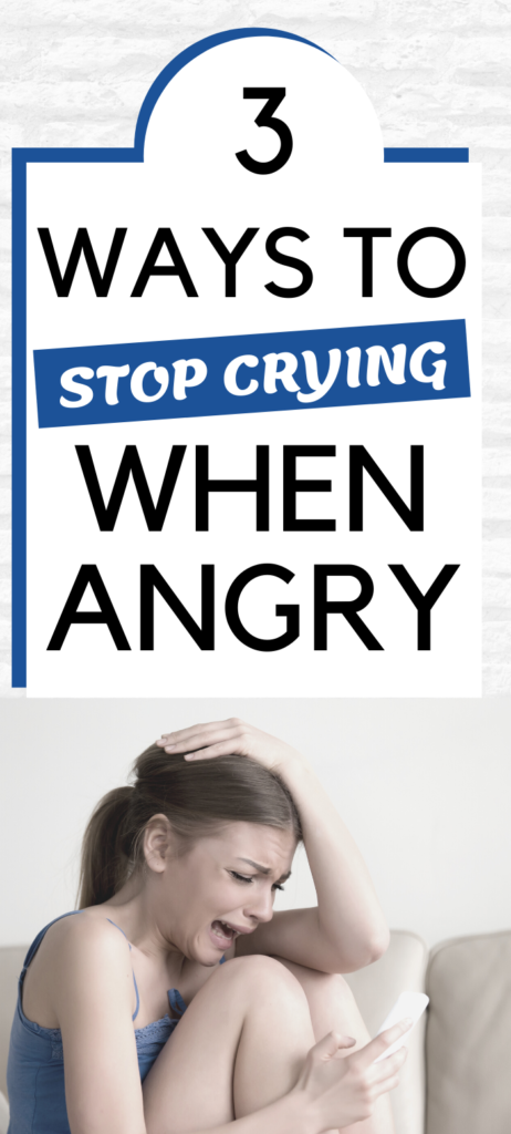 Text: 3 ways to stop crying when angry.
Image: Angry woman in blue tank top crying whilst looking at a phone