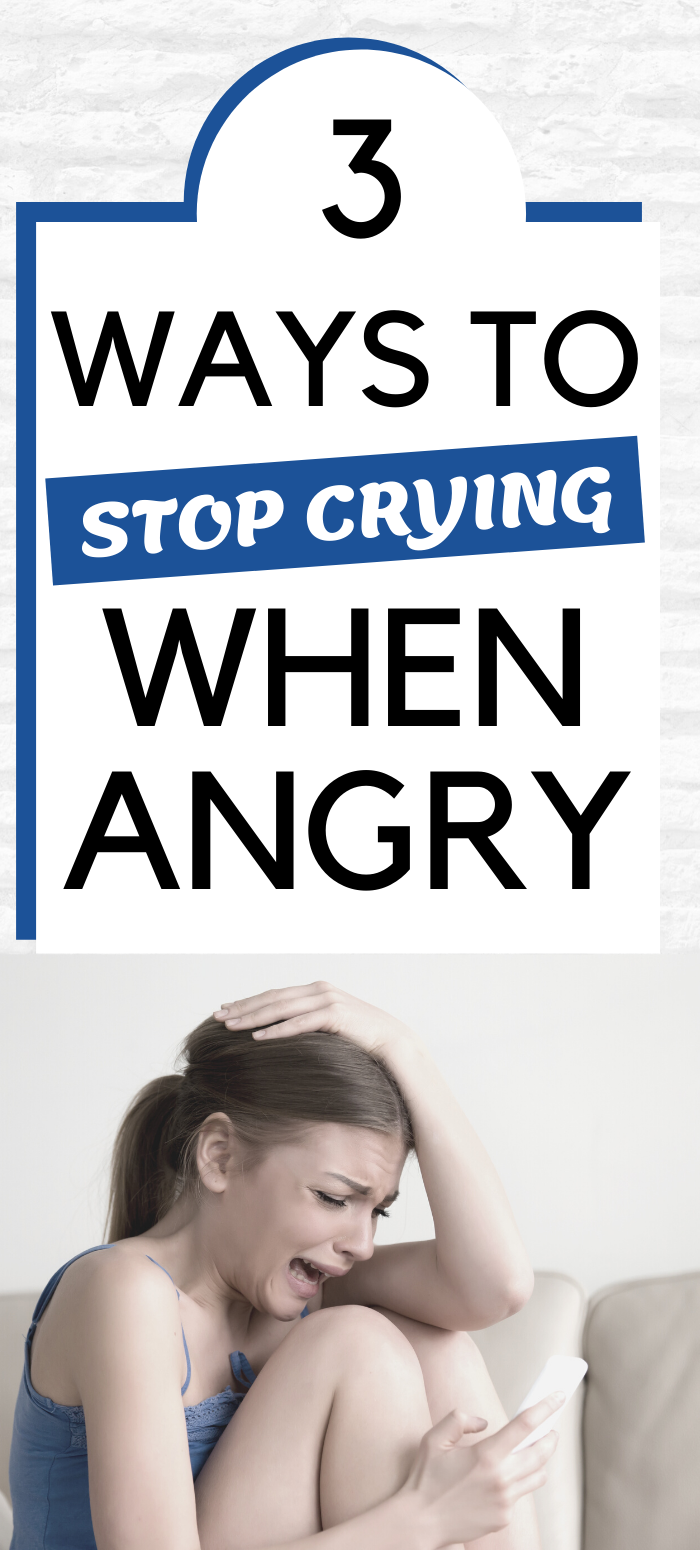 how-to-stop-crying-when-i-m-angry-2023-live-a-blissful-life